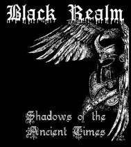 Black Realm (GER) : Shadows of the Ancient Times
